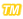 TM